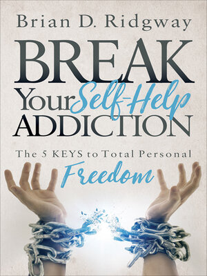 cover image of Break Your Self-Help Addiction